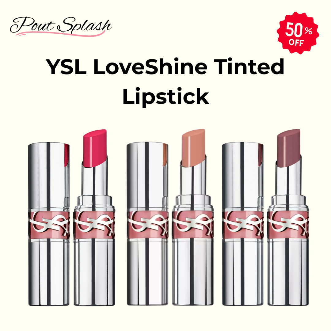 YSL LoveShine Tinted Lipstick - All day hydration with Perfect tint
